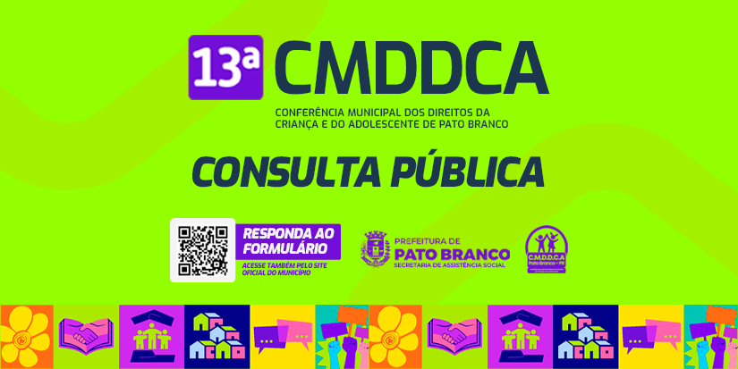 Consulta Pública prepara 13ª Conferência dos Direitos da Criança e do Adolescente em Pato Branco